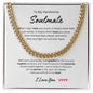 My Handsome Soulmate Cuban Link Chain