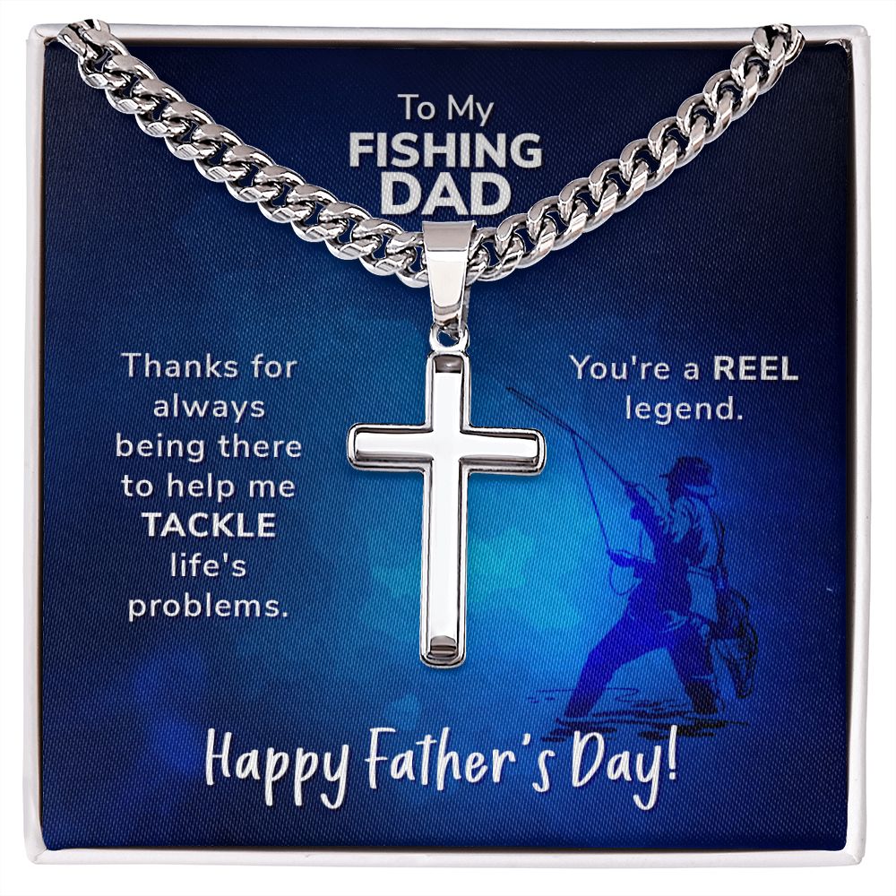 To My Fishing Dad - Artisan Cross on Cuban Link Chain