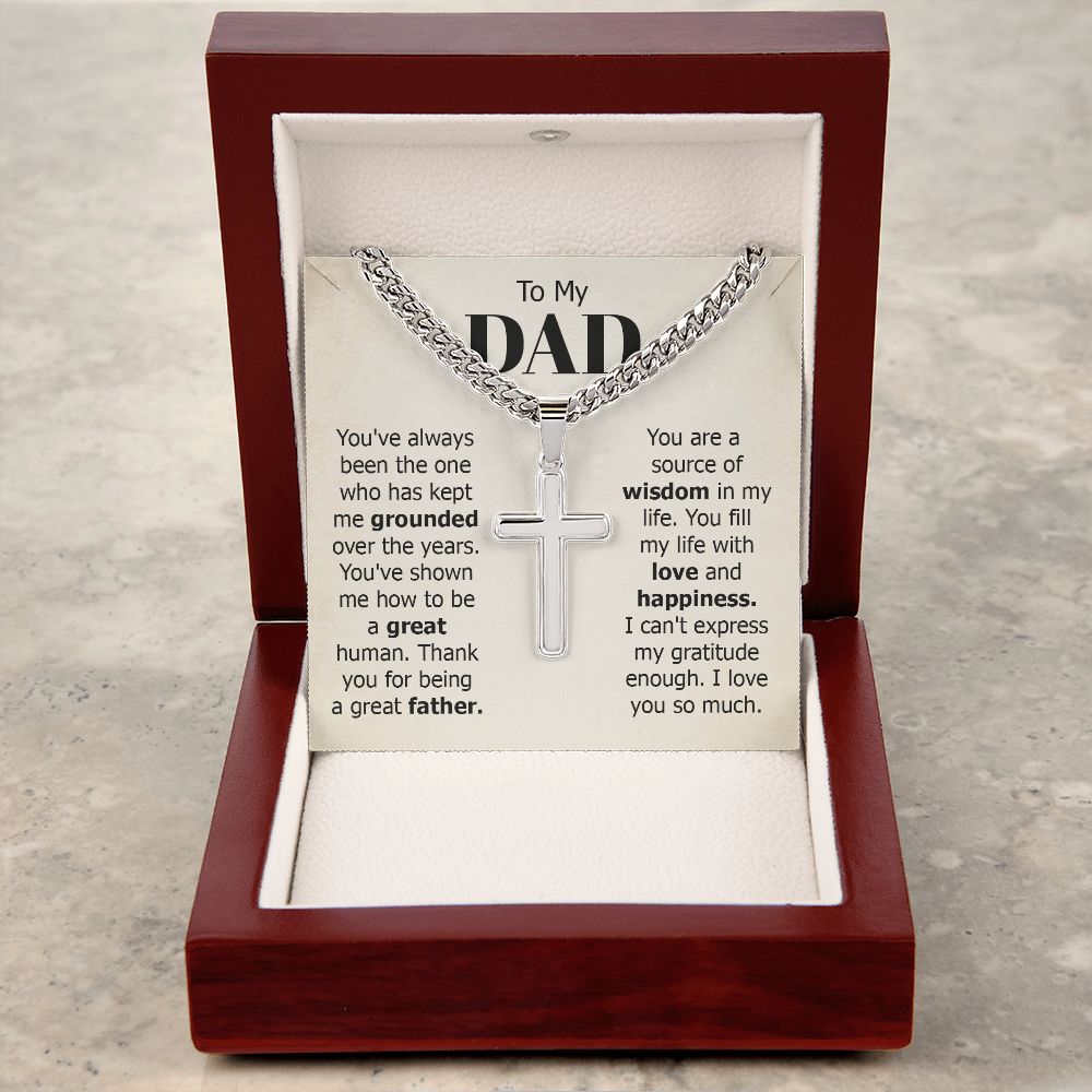 To My Dad - Artisan Cross on Cuban Link Chain