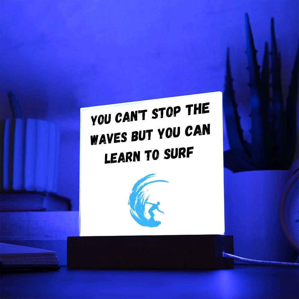 Cant Stop the Waves Acrylic Square