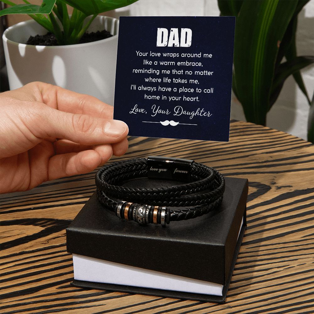 dad - your love wraps around me like a warm embrace - Love You Forever Bracelet