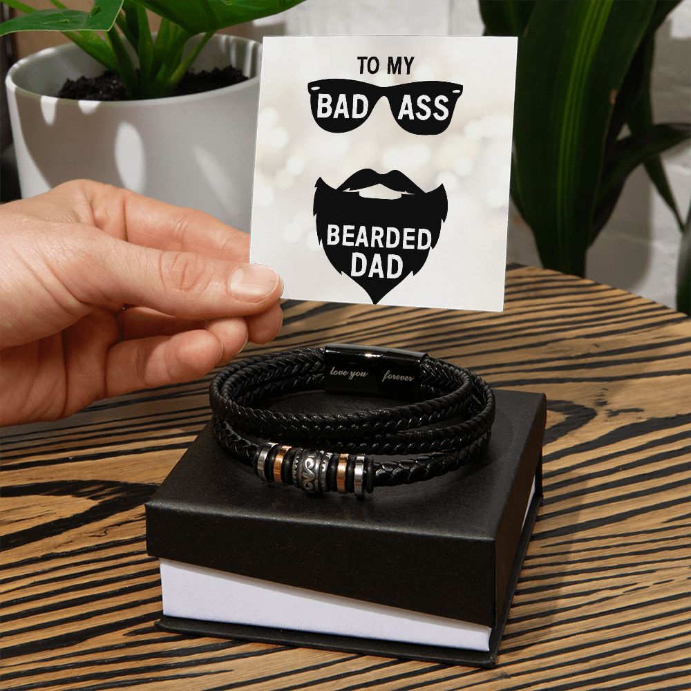 To My Badass Bearded Dad - Love You Forever Bracelet