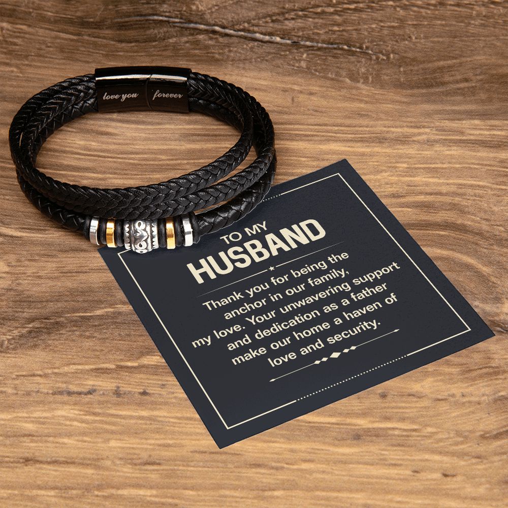 To my husband - thank you for being the anchor in our family - Love You Forever Bracelet