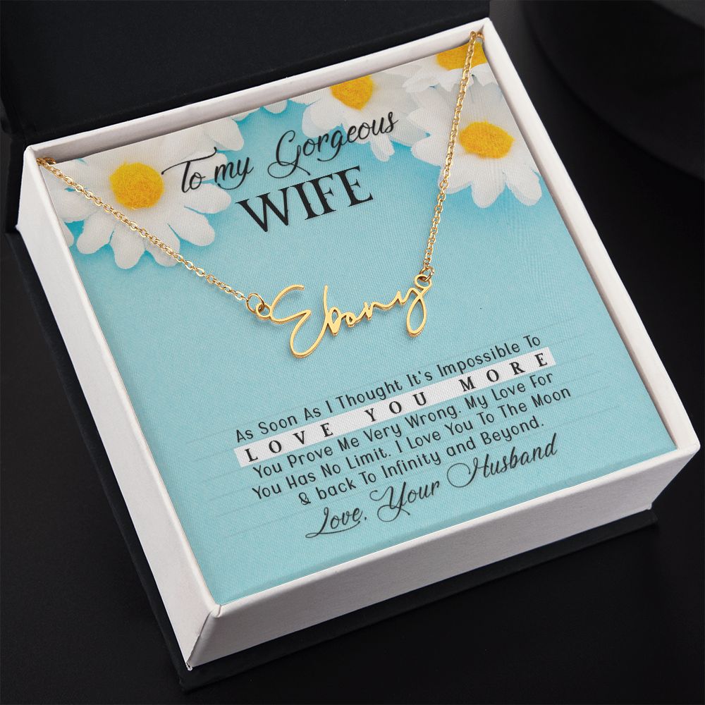 To My Gorgeous Wife- Custom Name Necklace-  add your Wife name